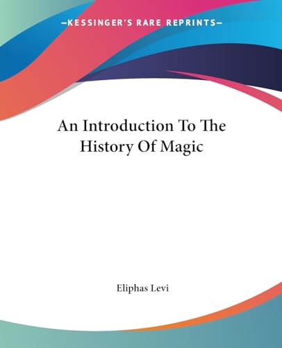 An Introduction To The History Of Magic cover