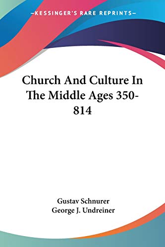 Church And Culture In The Middle Ages 350-814 cover