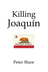Killing Joaquin 