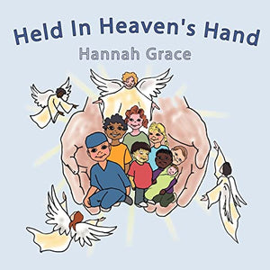 Held In Heaven's Hand