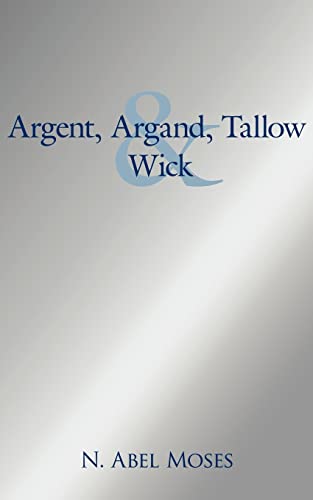Argent, Argand, Tallow And Wick