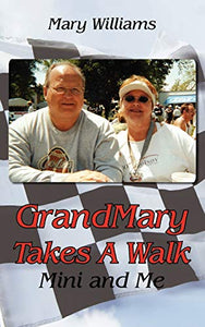 GrandMary Takes A Walk 