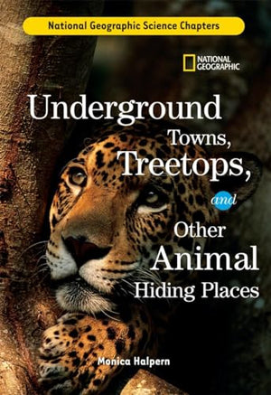Science Chapters: Underground Towns, Treetops