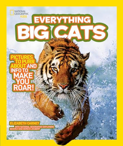 National Geographic Kids Everything Big Cats 