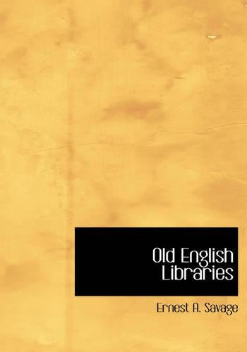 Old English Libraries cover