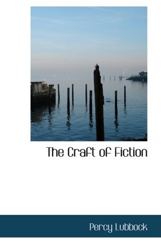The Craft of Fiction