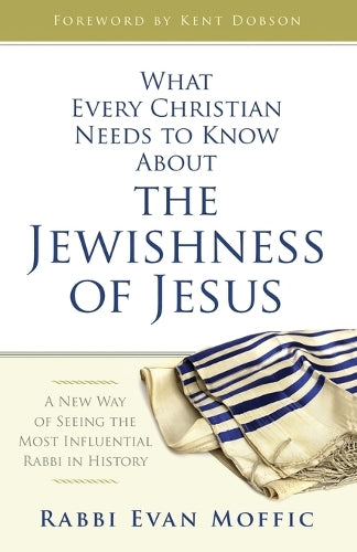 What Every Christian Needs to Know About the Jewishness of J