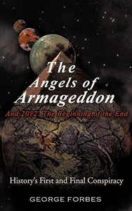 The Angels of Armageddon and 2012 