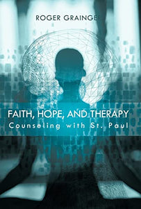 Faith, Hope, and Therapy 