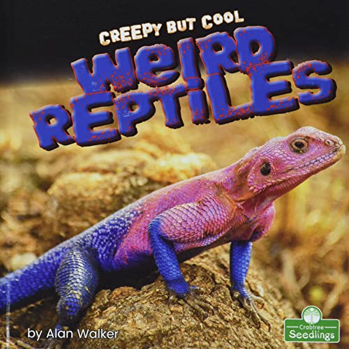 Creepy But Cool Weird Reptiles