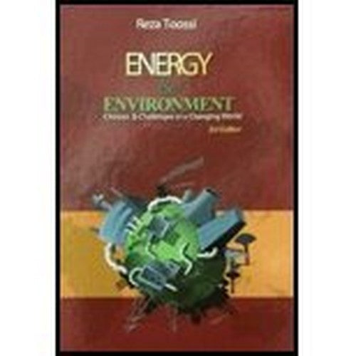 Energy and the Environment - Choises and Challenges in a Changing Worl
