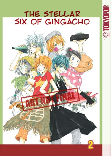 The Stellar Six of Gingacho
