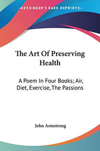 The Art Of Preserving Health 