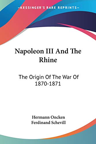 Napoleon III And The Rhine