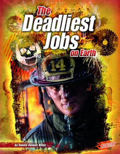 The Deadliest Jobs on Earth cover