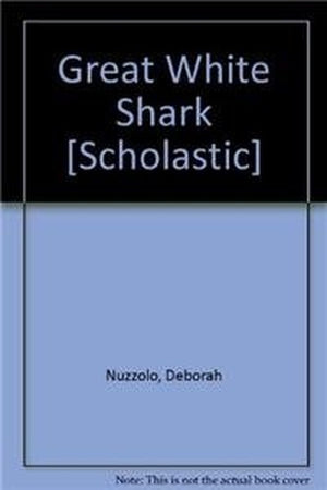 Great White Shark [Scholastic]