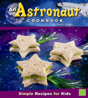 An Astronaut Cookbook
