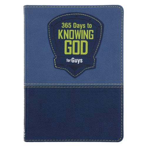 365 Days to Knowing God for Guys