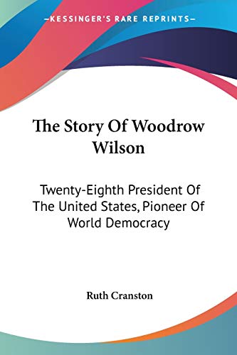 The Story Of Woodrow Wilson cover