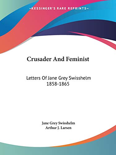 Crusader And Feminist cover