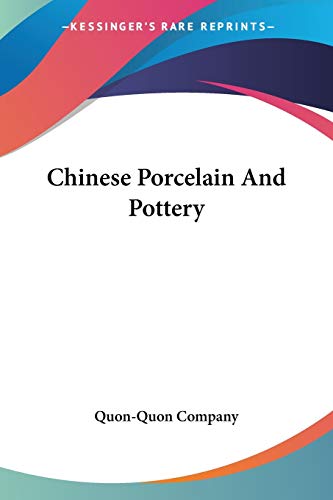 Chinese Porcelain And Pottery