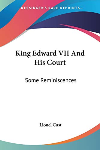 King Edward VII And His Court cover