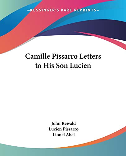 Camille Pissarro Letters to His Son Lucien