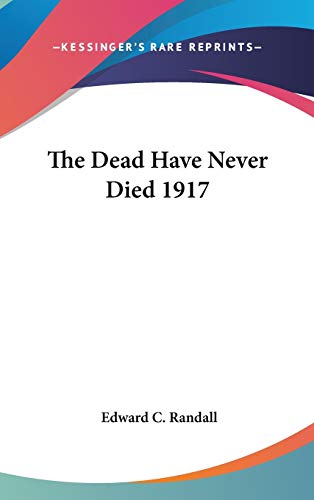 The Dead Have Never Died 1917 cover