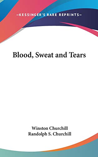 Blood, Sweat and Tears