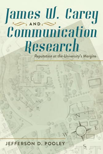 James W. Carey and Communication Research