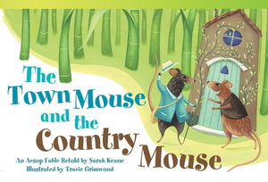 The Town Mouse and Country Mouse