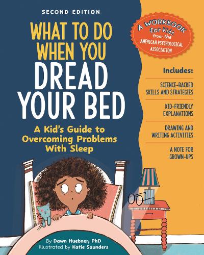 What to Do When You Dread Your Bed, 2nd Edition