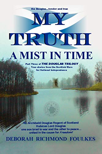 My Truth A Mist In Time