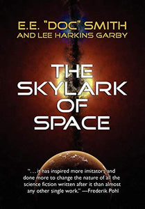 The Skylark of Space 