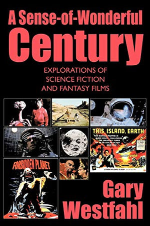 A Sense-of-Wonderful Century