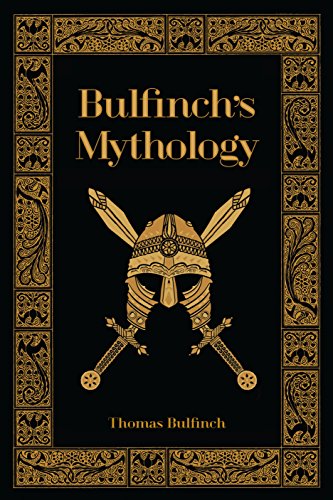 Bulfinch's Mythology (Barnes & Noble Collectible Editions)