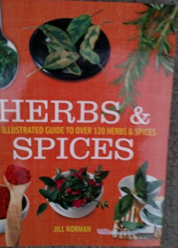 Herbs  Spices an Illustrated Guide to Over  Herbs  Spices