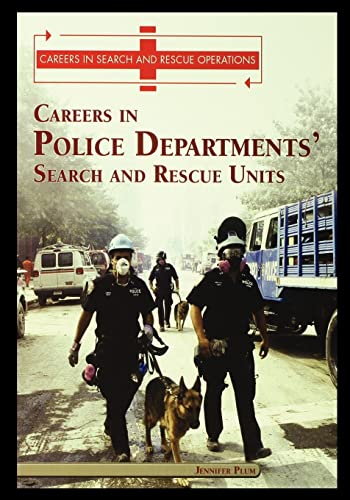 Careers in Police Departments' Search and Rescue Unit cover