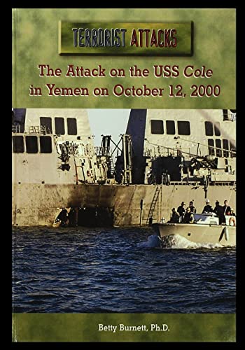 The Attack on the USS Cole in Yemen on October 12, 2000 cover