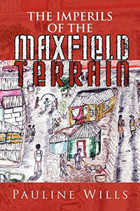 The Imperils of the Maxfield Terrain 