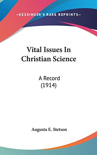 Vital Issues In Christian Science