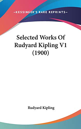 Selected Works Of Rudyard Kipling V1 (1900) cover