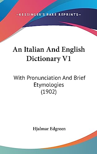 An Italian And English Dictionary V1 cover