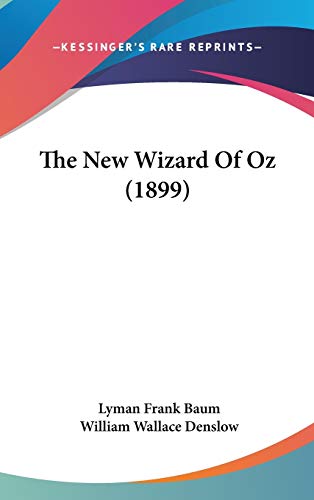 The New Wizard Of Oz (1899)