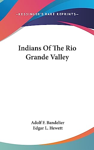 Indians Of The Rio Grande Valley cover