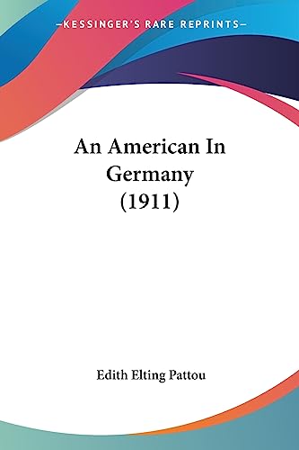 An American In Germany (1911)