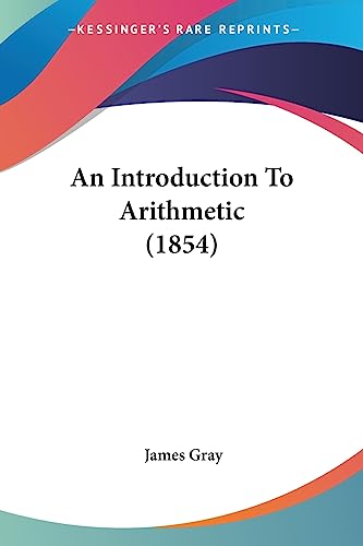An Introduction To Arithmetic (1854)