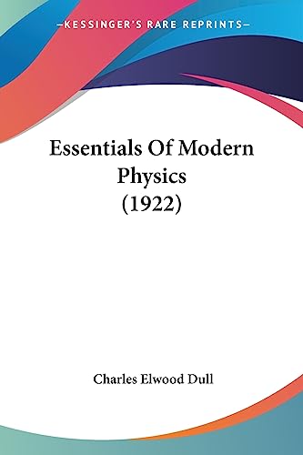 Essentials Of Modern Physics (1922) cover