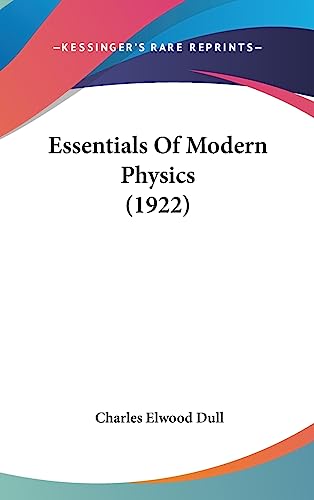 Essentials Of Modern Physics (1922) cover