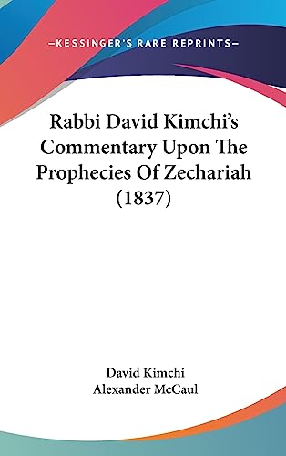 Rabbi David Kimchi's Commentary Upon The Prophecies Of Zechariah (1837 cover